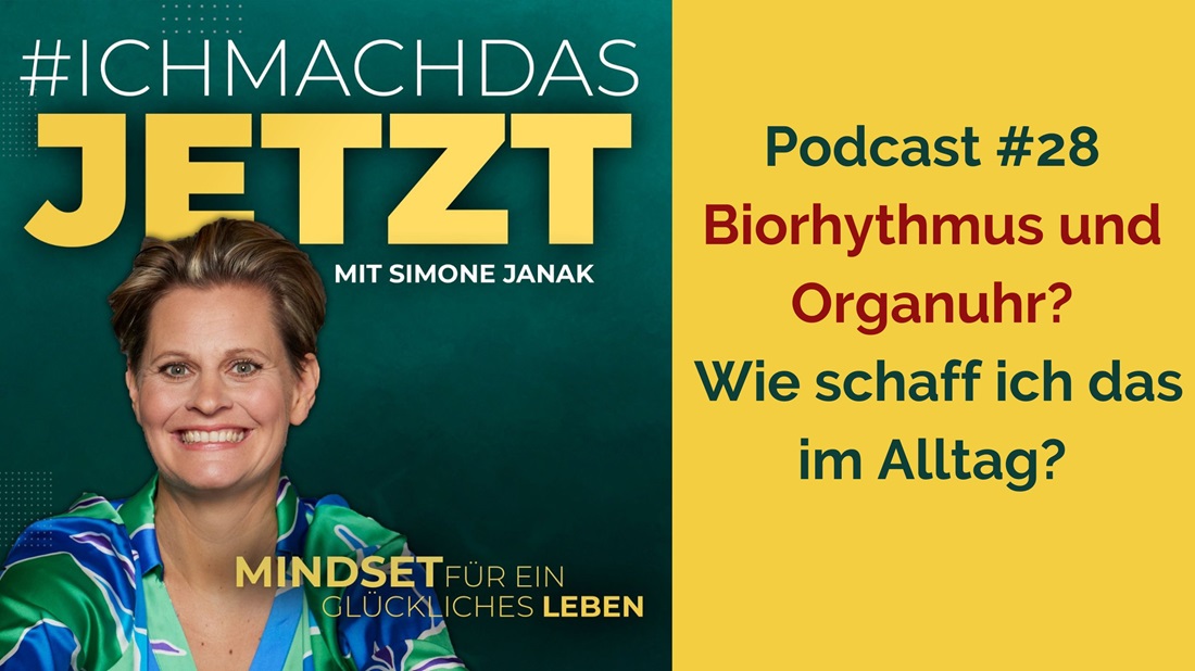 #28 Erkenne und lebe nach deinem Biorhythmus und deiner Organuhr