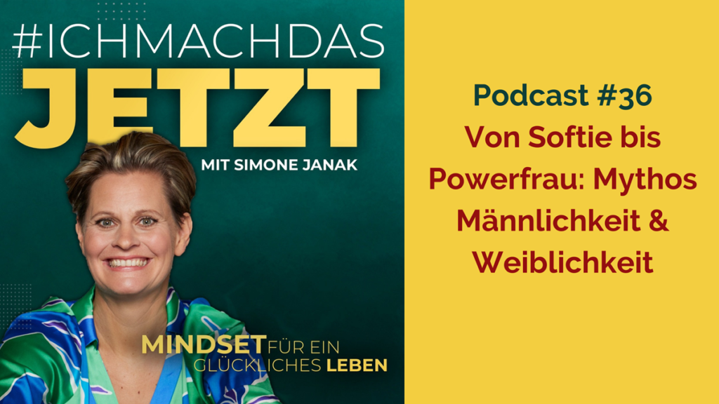 Podcast #36 Von Softie bis Powerfrau: Mythos Männlichkeit & Weiblichkeit 2