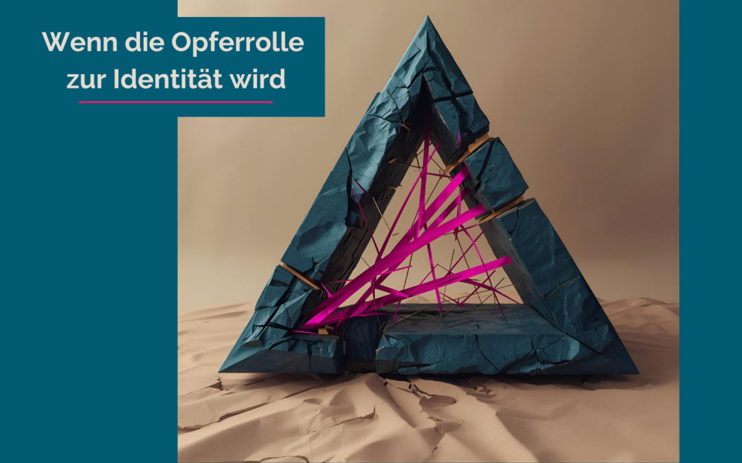 Opferrolle: Das stabilste Muster von allen