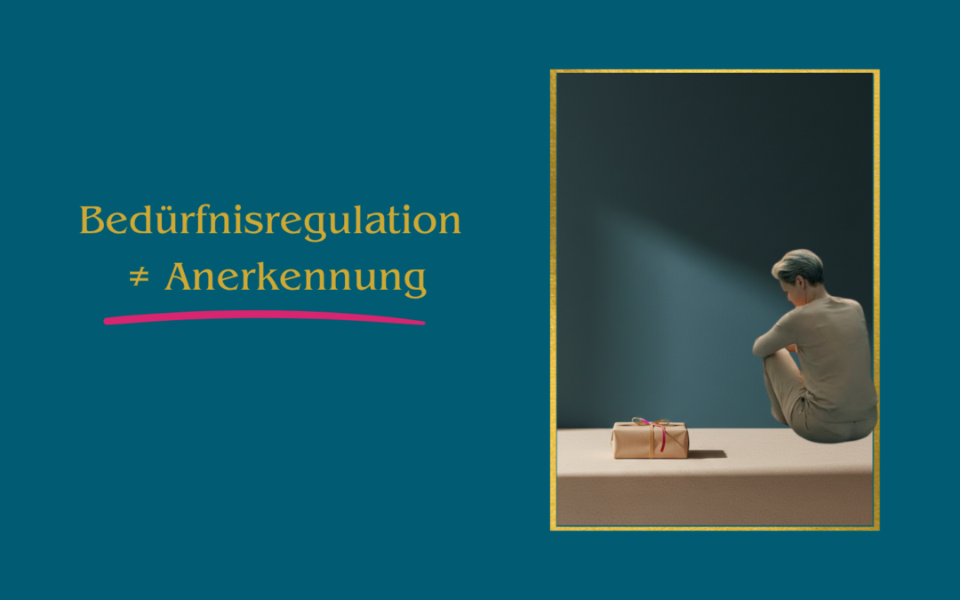 Externalisierte Bedürfnisregulation und das Übersehen von Anerkennung