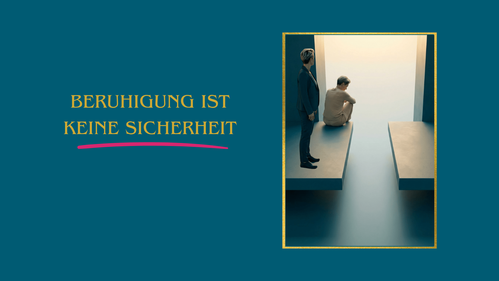 Klarheit. Wahrhaftigkeit. Tiefe. Einfach du sein (17) beruhigung