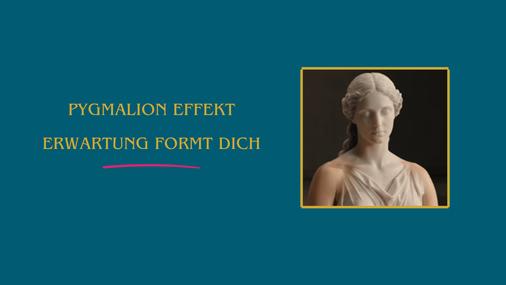 Pygmalion Effekt: warum deine Erwartungen sich erfüllen könnten (die Guten wie die Schlechten)